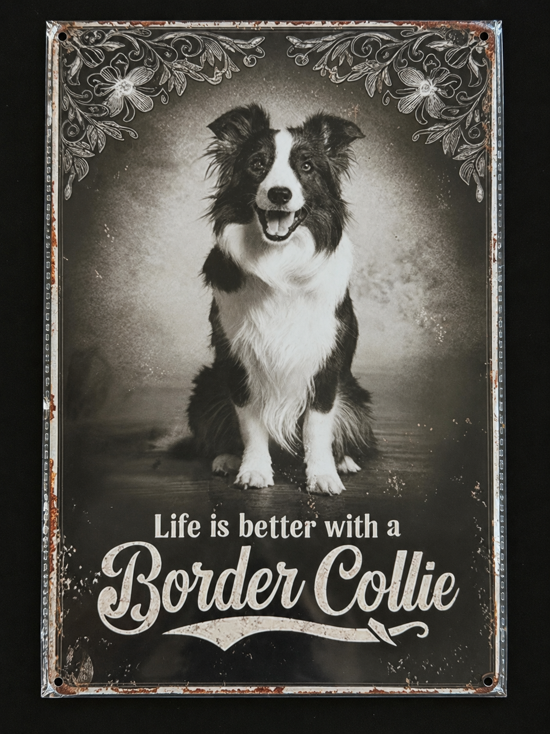 Life Is Better With  a Border Collie Metal Plaque