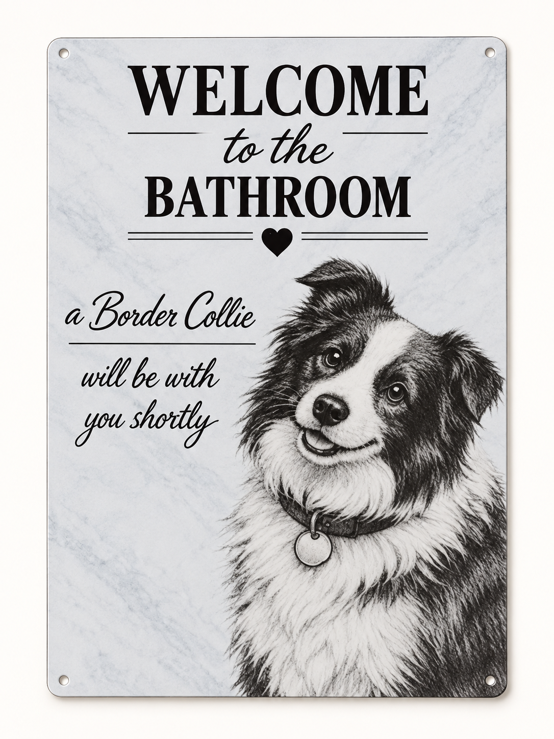 Welcome to the Bathroom Border Collie Metal Wall Plaque
